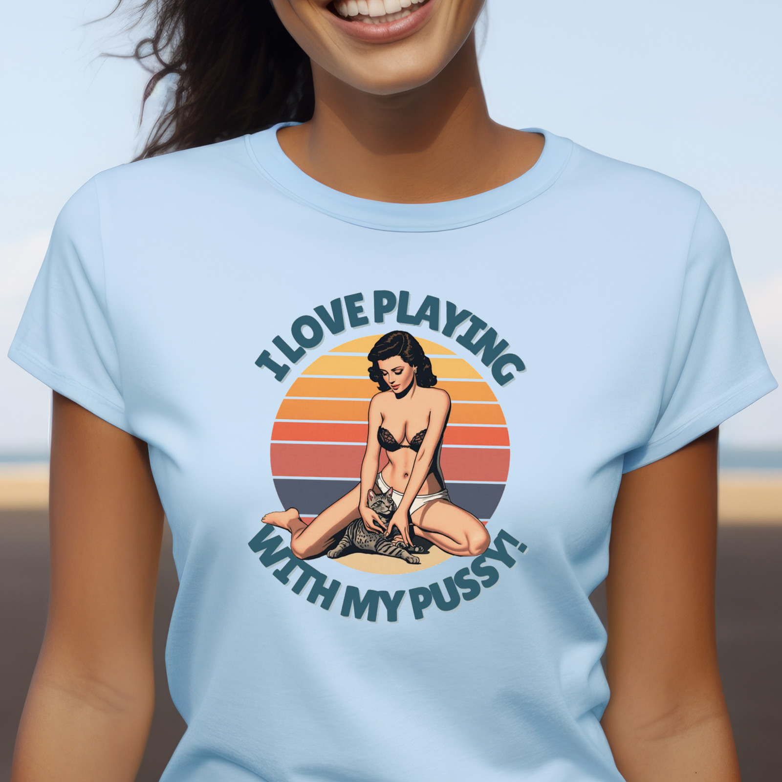 I Love Playing With My Pussy! Women’s Tee | Cheeky Cat Lover T-Shirt, Funny Top