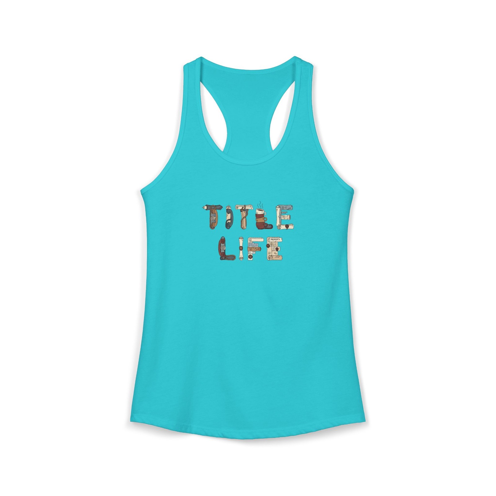Title Life Women’s Ideal Racerback Tank, Real Estate Themed