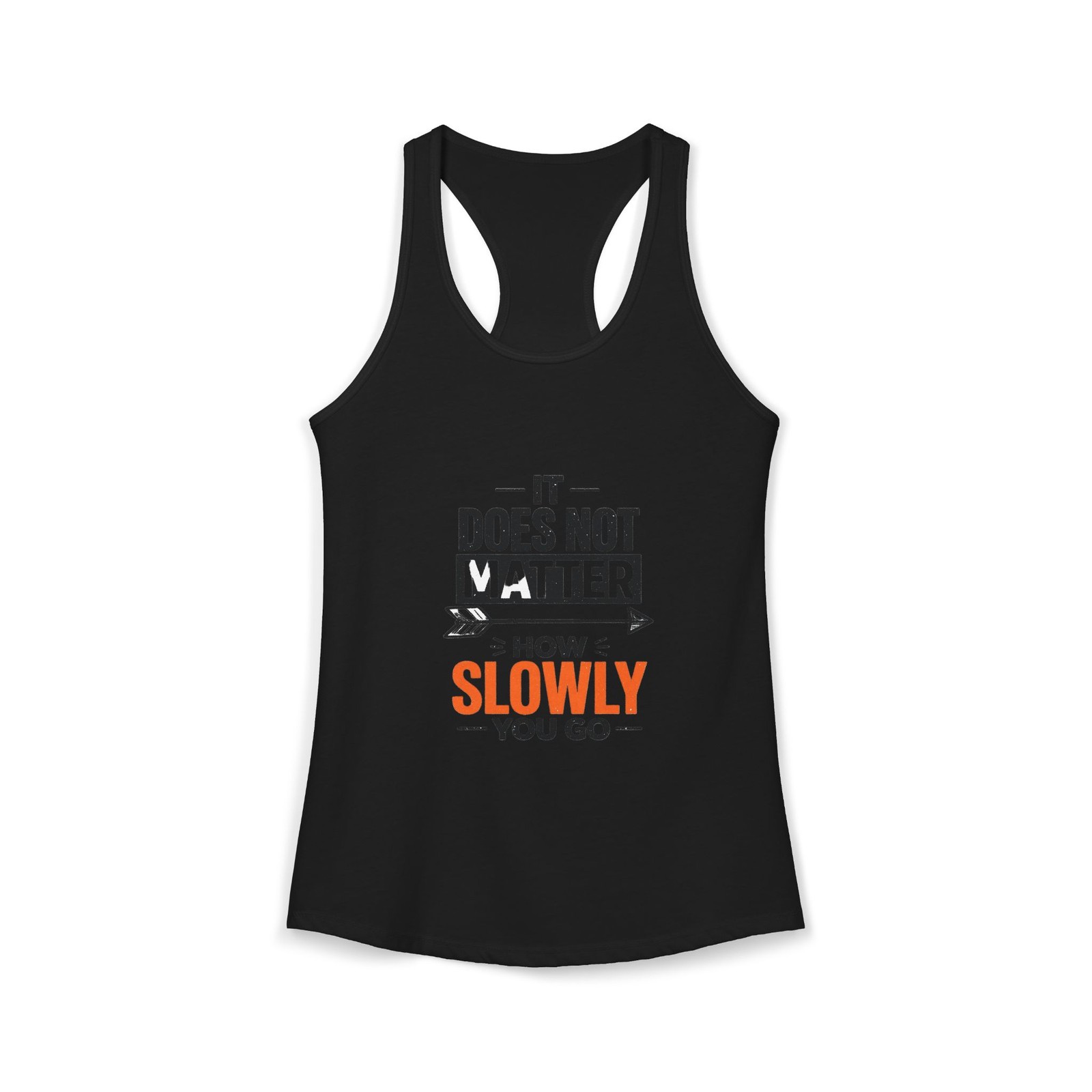 Slowly You Go Women’s Racerback Tank Top Motivation Workout Made in USA
