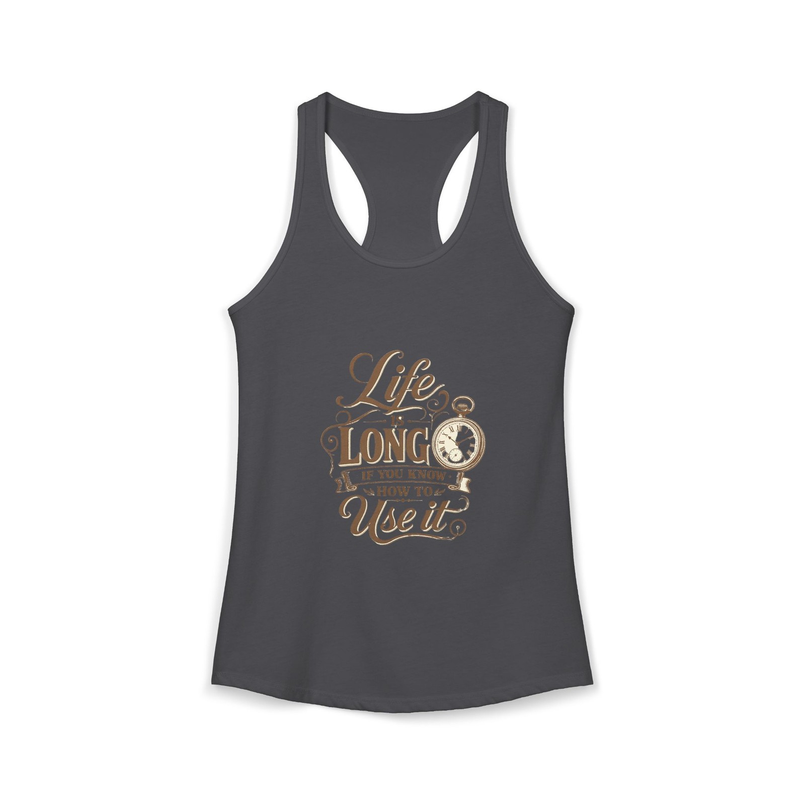 Life Is Long If You Know How Quote Racerback Tank Clever Womens Made in USA