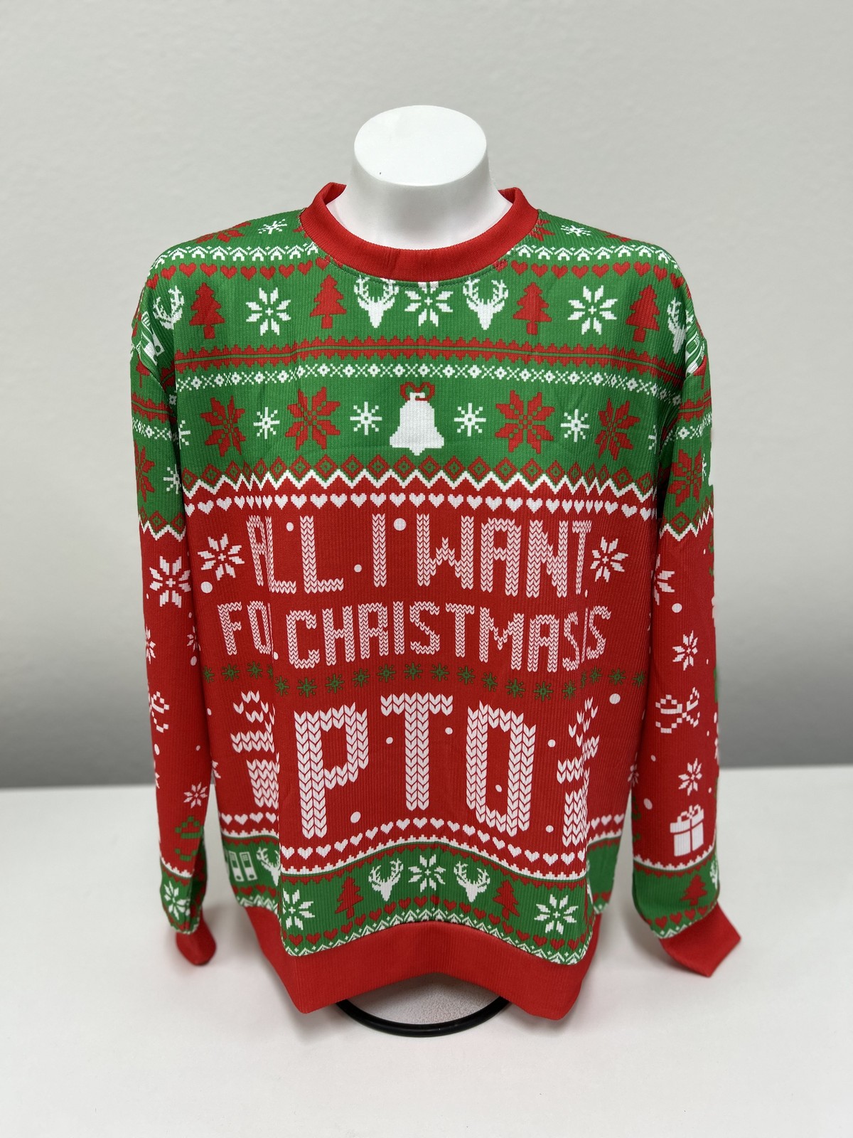 All I Want For Christmas Is PTO Ugly Sweater Sweatshirt Red Green Medium